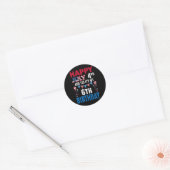 Sticker Rond 4e Et oui c'est mon 6e anniversaire patrioti améri (Enveloppe)