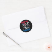 Sticker Rond 4e Et oui c'est mon 75e anniversaire Patriot Améri (Enveloppe)