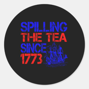 Sticker Rond 4ème Spilling Le Thé Depuis 1773 Le 4 Juillet