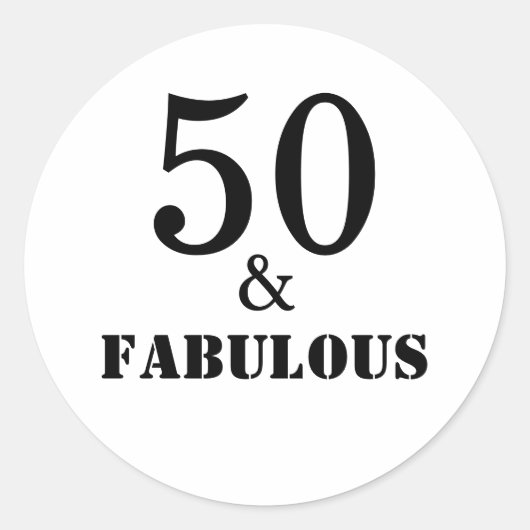 Sticker Rond 50 Et Fabuleuse fête d'anniversaire Noir Blanc Gra (Devant)