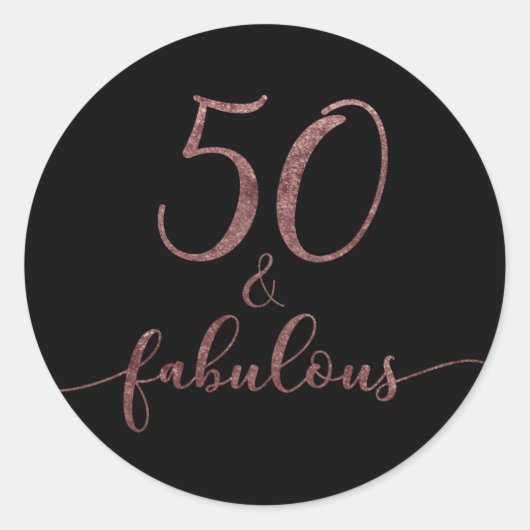Sticker Rond "50 & Fabulous" Rose Parties scintillant or Annive (Devant)