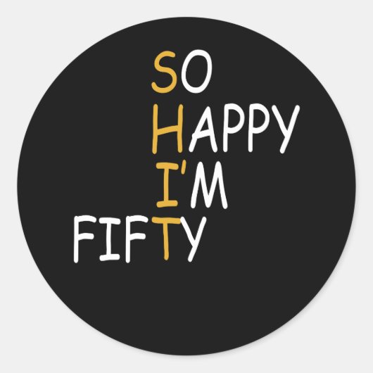 Sticker Rond 50e Anniversaire 1972 50 Ans Tellement Heureux Moi (Devant)