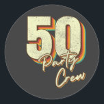 Sticker Rond 50e anniversaire de l'équipage<br><div class="desc">50 Party Crew 50th Birthday Group Friends Family design Cadeau Classic Round Sticker Classic Collection.</div>