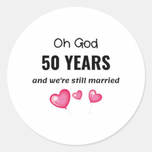 Sticker Rond 50e anniversaire Mariage cadeau drôle pour lui ou 