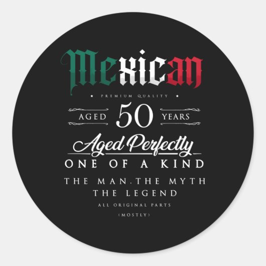 Sticker Rond 50E Mexicaine 50 Ans Né Au Mexique (Devant)