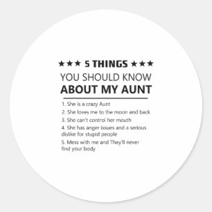 Sticker Rond 5 choses que vous devriez savoir sur ma tante nièc