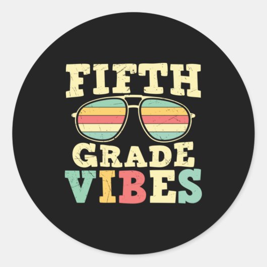 Sticker Rond 5th Grade Teacher Fifth Grade Vibes (Devant)
