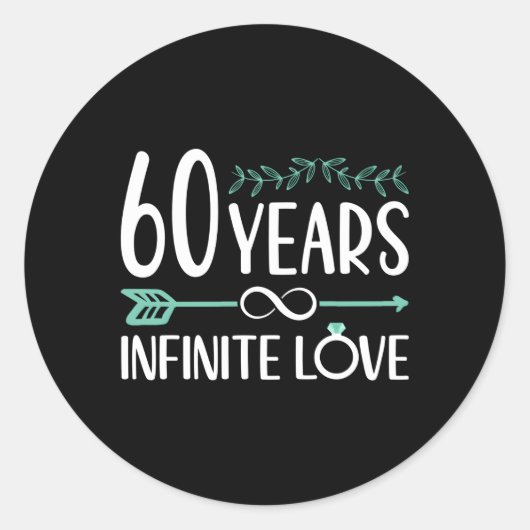Sticker Rond 60 Ans D'Amour Infini 60E Anniversaire Du Mariage (Devant)