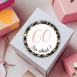 Sticker Rond 60e anniversaire Funny 60 alors quelle motivation<br><div class="desc">Ces autocollants sont accompagnés d'un motif de fleurs et sont parfaits pour quelqu'un qui fête le 60e anniversaire. Ils viennent avec une citation drôle et motivationnelle 60 alors quoi, et sont parfaits pour une personne avec un sens de l'humour. L'autocollant a un joli motif floral avec des fleurs roses et...</div>