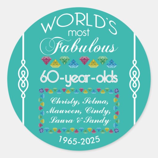 Sticker Rond 60e anniversaire le plus fabuleux groupe d'amis Ge (Devant)