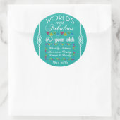 Sticker Rond 60e anniversaire le plus fabuleux groupe d'amis Ge (Sac)