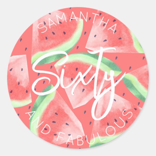 Sticker Rond 60e anniversaire Soixante et fabuleux Watermelon é (Devant)