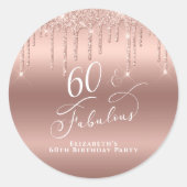 Sticker Rond 60e Fabuleuse fête d'anniversaire Rose Parties sci (Devant)