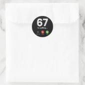 Sticker Rond 67 Appelle Drôle Génération Z Argot Mème Écran de (Sac)