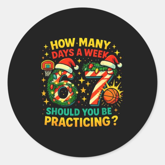 Sticker Rond 67 Basketball Christmas Funny Practice Meme Gift  (Devant)
