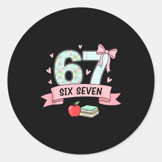 Sticker Rond 67 Conception pour enseignants 6 7 Mème Arc Filles (Devant)