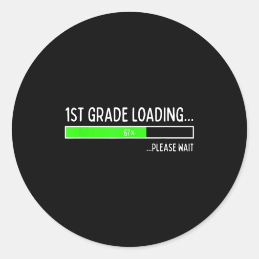 Sticker Rond 67 Days Of 1st Grade 67% Loading 67th Day Of Schoo (Devant)