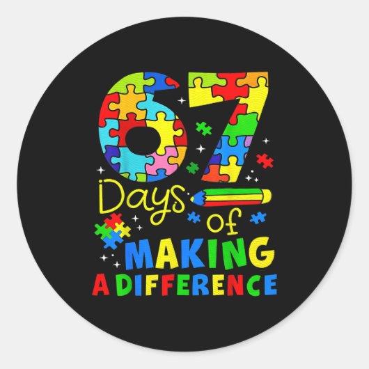 Sticker Rond 67 Days Of Making A Difference Funny Teacher Stude (Devant)
