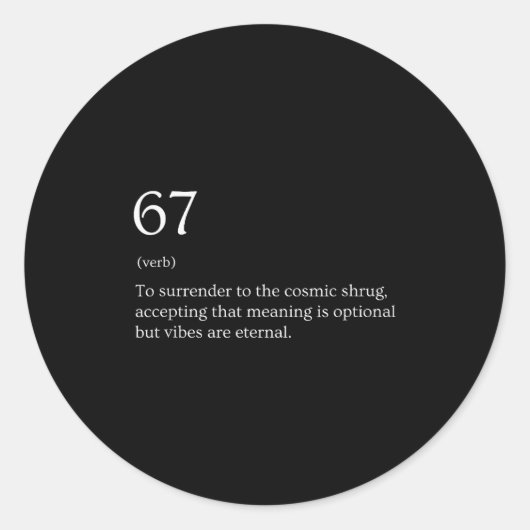 Sticker Rond 67 Definition Meme (Devant)