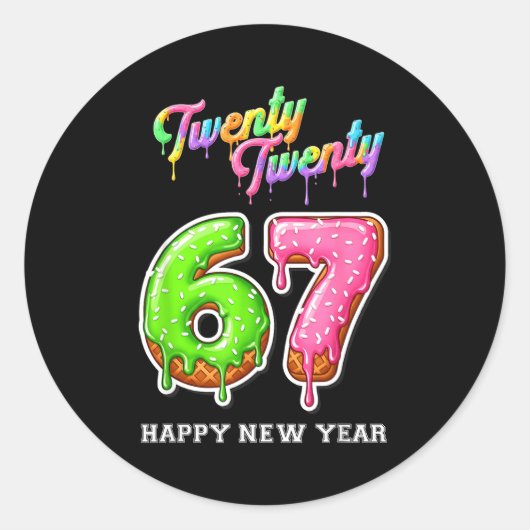 Sticker Rond 67 Happy New Year's Eve Six Seven Funny 2026 Brain (Devant)