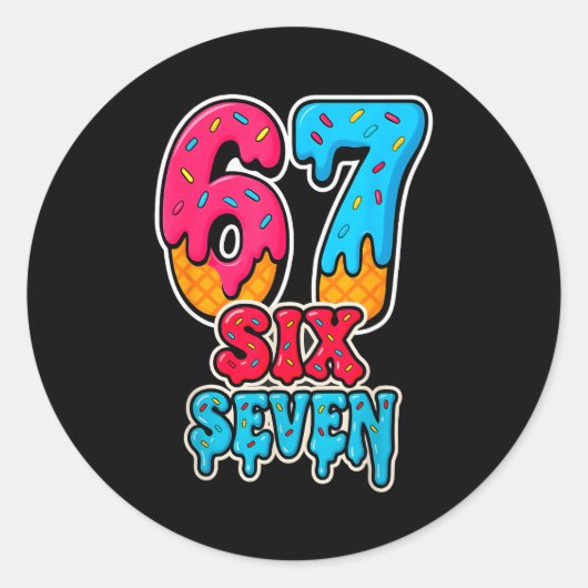 Sticker Rond 67 Ice Cream Drip Funny Six Seven Gen Alpha Meme S (Devant)