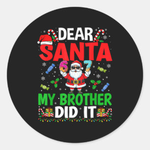 Sticker Rond 67 Meme Cher Père Noël Mon Frère L'a Fait Drôle De