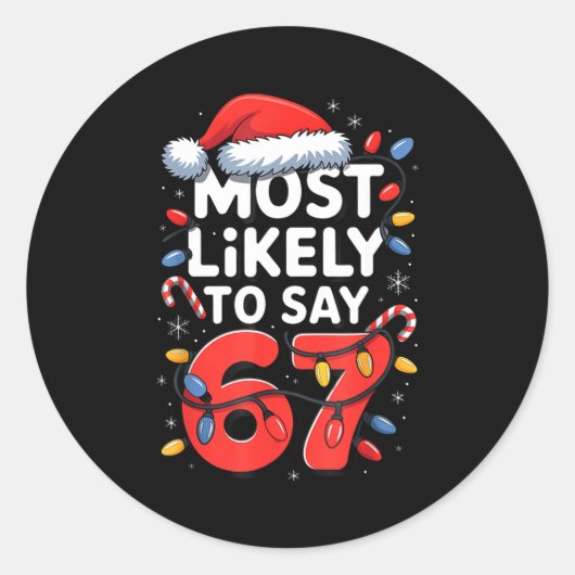 Sticker Rond 67 Meme drôle de conception de Noël Meme le plus s (Devant)