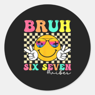 Sticker Rond 67 Meme Gen Alpha Argot 6 7 Six Sept Bruh Drôle B