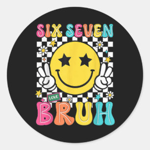 Sticker Rond 67 Meme Gen Alpha Argot 6 7 Six Sept Frère Drôle B