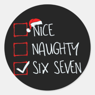 Sticker Rond 67 Mème Nice Naughty Six Sept Génération Alpha Drô
