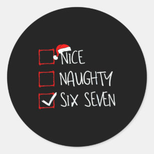 Sticker Rond 67 Mème Nice Naughty Six Seven Gen Alpha Drôle Chr