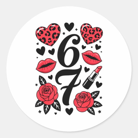 Sticker Rond 67 Meme Six Seven 67 Meme Six Seven 6 7 Valentine  (Devant)