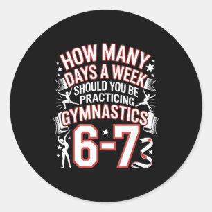 Sticker Rond 67 Meme Six Seven Drôle Combien De Jours Gymnastiq