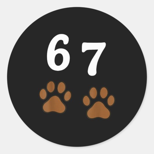 Sticker Rond 67 Meme Six Seven Funny Dog Paw  (Devant)