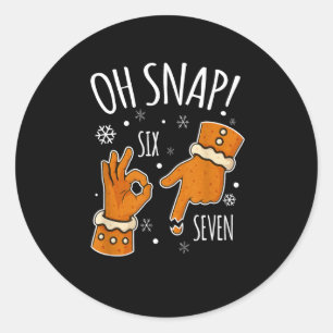 Sticker Rond 67 Noël Oh Snap Bonhomme en pain d'épices 6 7 Meme