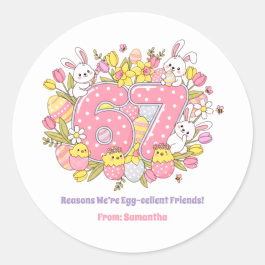 Sticker Rond 67 Reasons We’re Egg-cellent Friends! Easter (Devant)