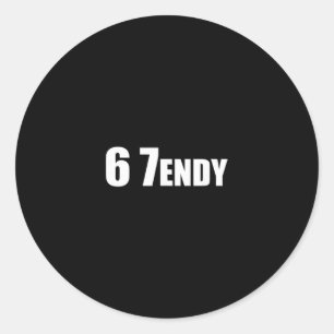 Sticker Rond 67 Six Sept Sendy 6 7endy Obtenons Sendy 67 Mème