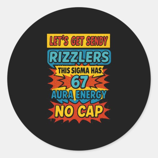 Sticker Rond 67 Six Seven Obtenir Sendy Meme Design Drôle 6 7 S (Devant)