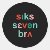 Sticker Rond 67 Speech Therapy Meme Funny Six Seven Bruh Slp Ch (Devant)