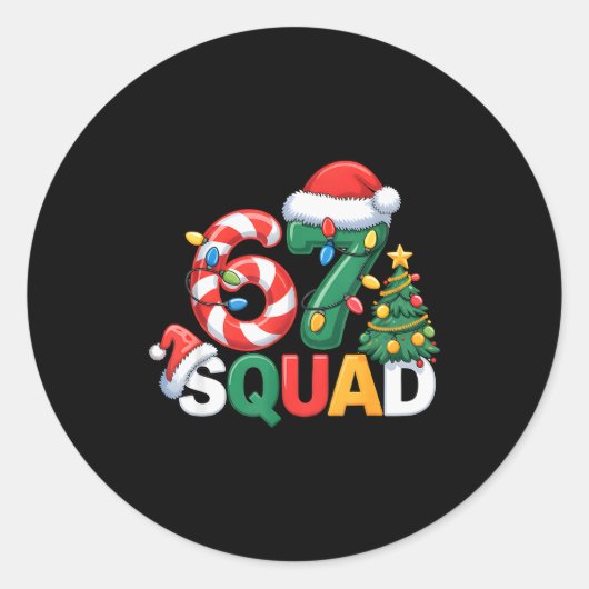 Sticker Rond 67 Squad Squad Teacher Christmas Design Funny 67 (Devant)