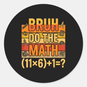 Sticker Rond 67 T-shirt Six Seven Mème 6-7 Garçons Filles Bruh