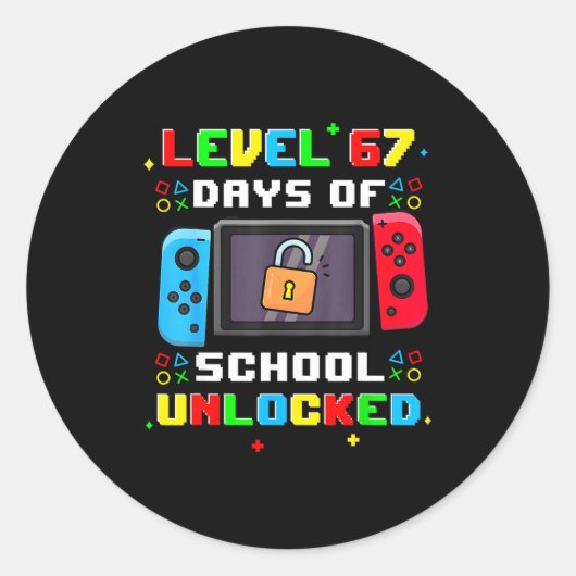 Sticker Rond 67th Day Of School Level 67 Days Of School Unlocke (Devant)