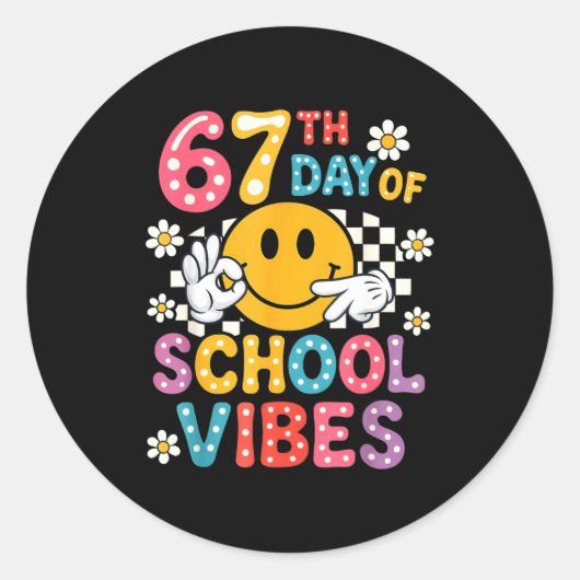 Sticker Rond 67th Day Of School Vibes 67 Meme Cute Smile Face T (Devant)