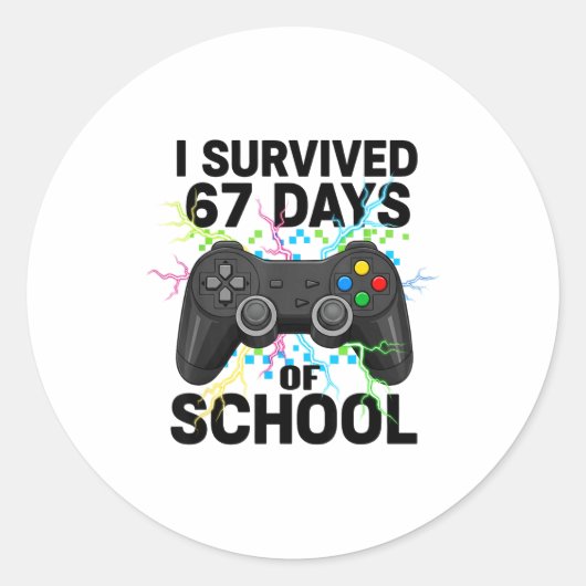 Sticker Rond 6 7 Days Of School Meme Funny Video Game Control T (Devant)