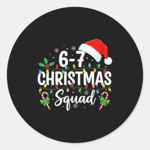 Sticker Rond 6-7 Équipe de Noël Drôle 67 Six Sept Mème Noël 6