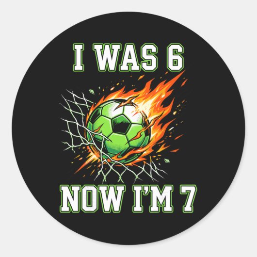 Sticker Rond 6 7 J'avais 6 ans maintenant j'ai 7 ans Football A (Devant)