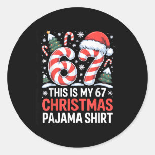 Sticker Rond 6-7 Mème Gen Alpha C'est Mon Pyjama De Noël 67