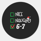 Sticker Rond 6-7 Meme Nice Naughty 67 Christmas Brain Rot Funny (Devant)
