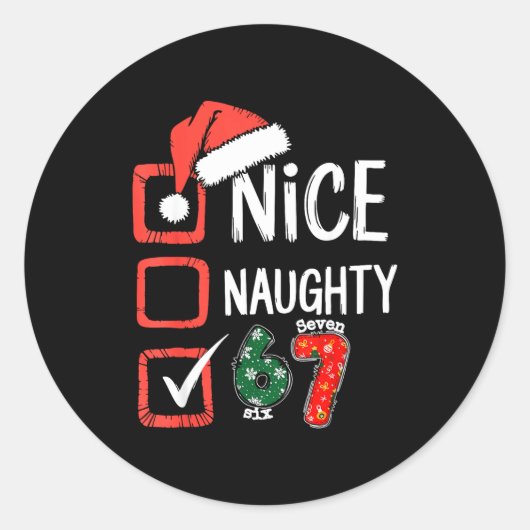 Sticker Rond 6-7 Meme Nice Naughty 67 Christmas Brain Rot Funny (Devant)