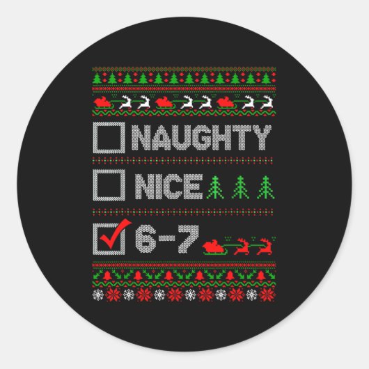 Sticker Rond 6-7 Meme Nice Naughty 67 Christmas Brain Rot Funny (Devant)